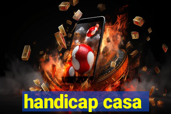 handicap casa